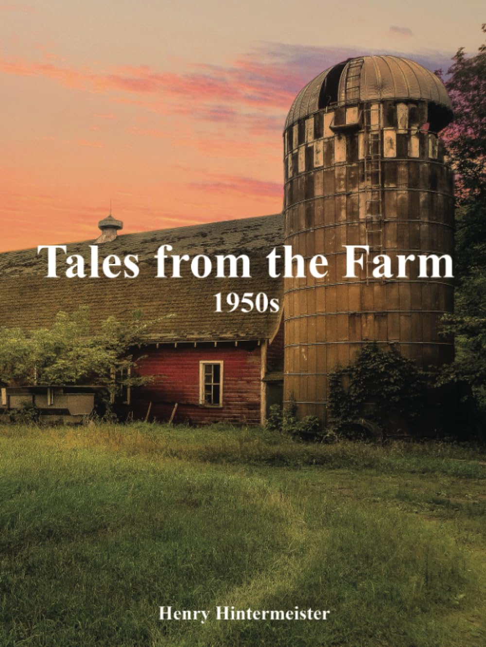Tales from the Farm -- 1950s