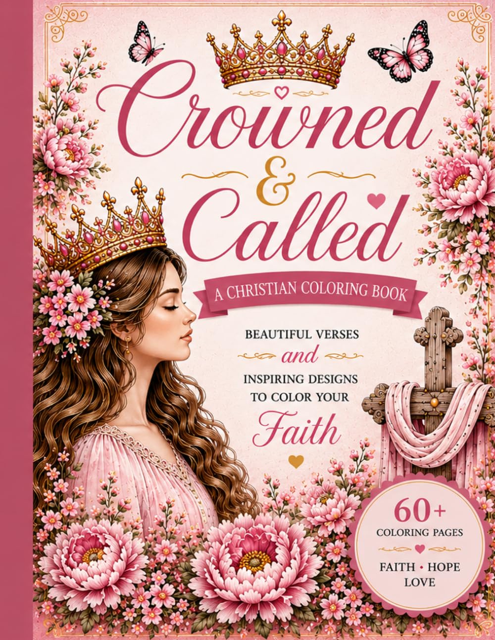 Crowned & Called: A Christian Coloring Book