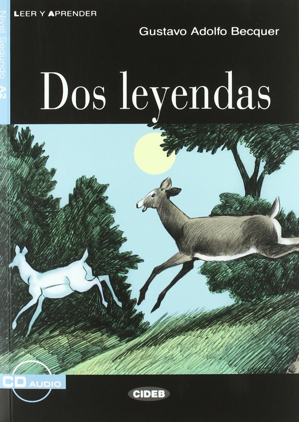 Leer y aprender: Dos Leyendas + CD