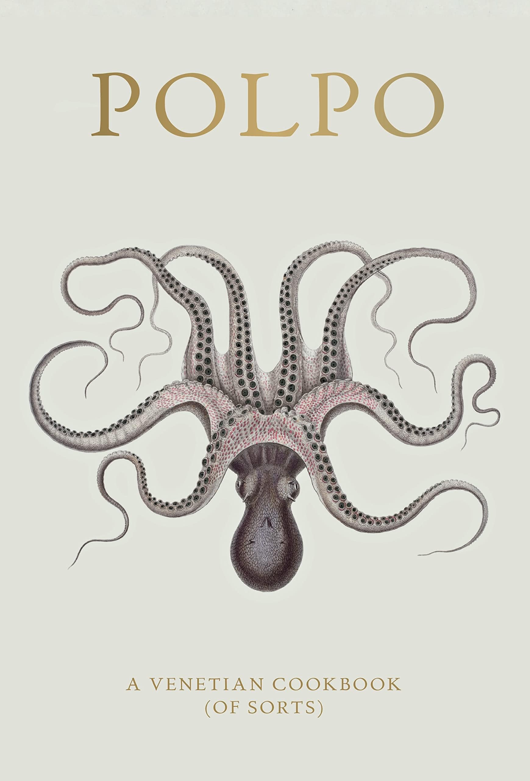 Bloomsbury POLPO: A Venetian Cookbook (Of Sorts)