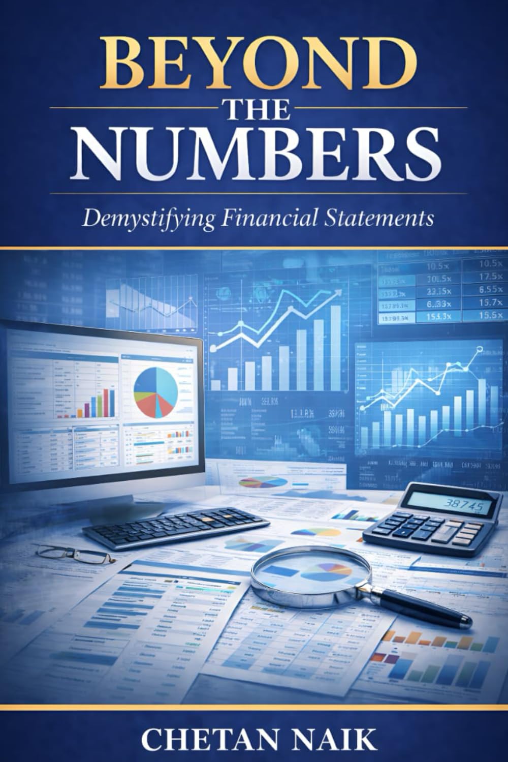 Beyond the Numbers: Demystifying Financial Statements (Rise of Rupee)