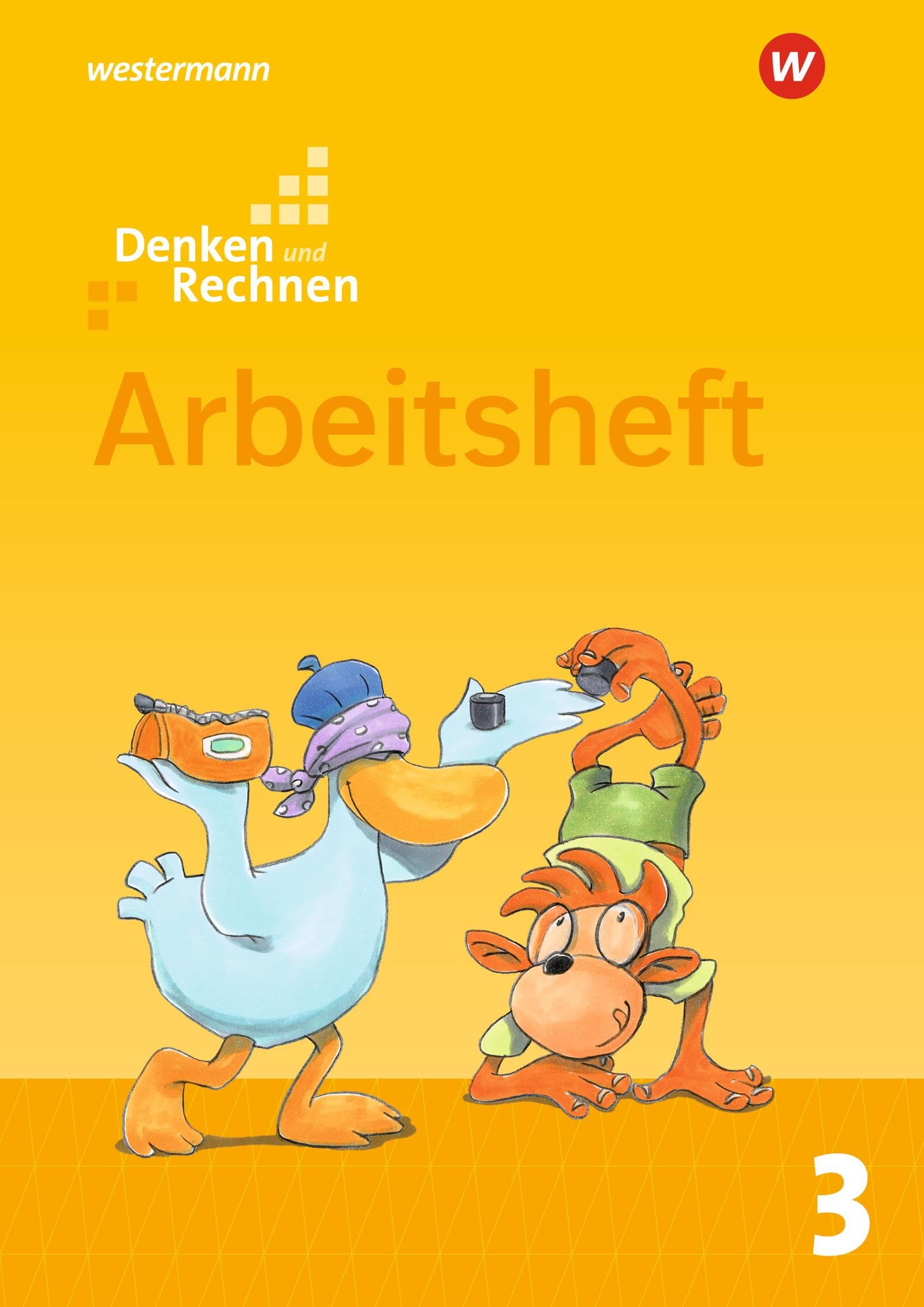 Denken und Rechnen 3. Arbeitsheft. Allgemeine Ausgabe: Ausgabe 2017