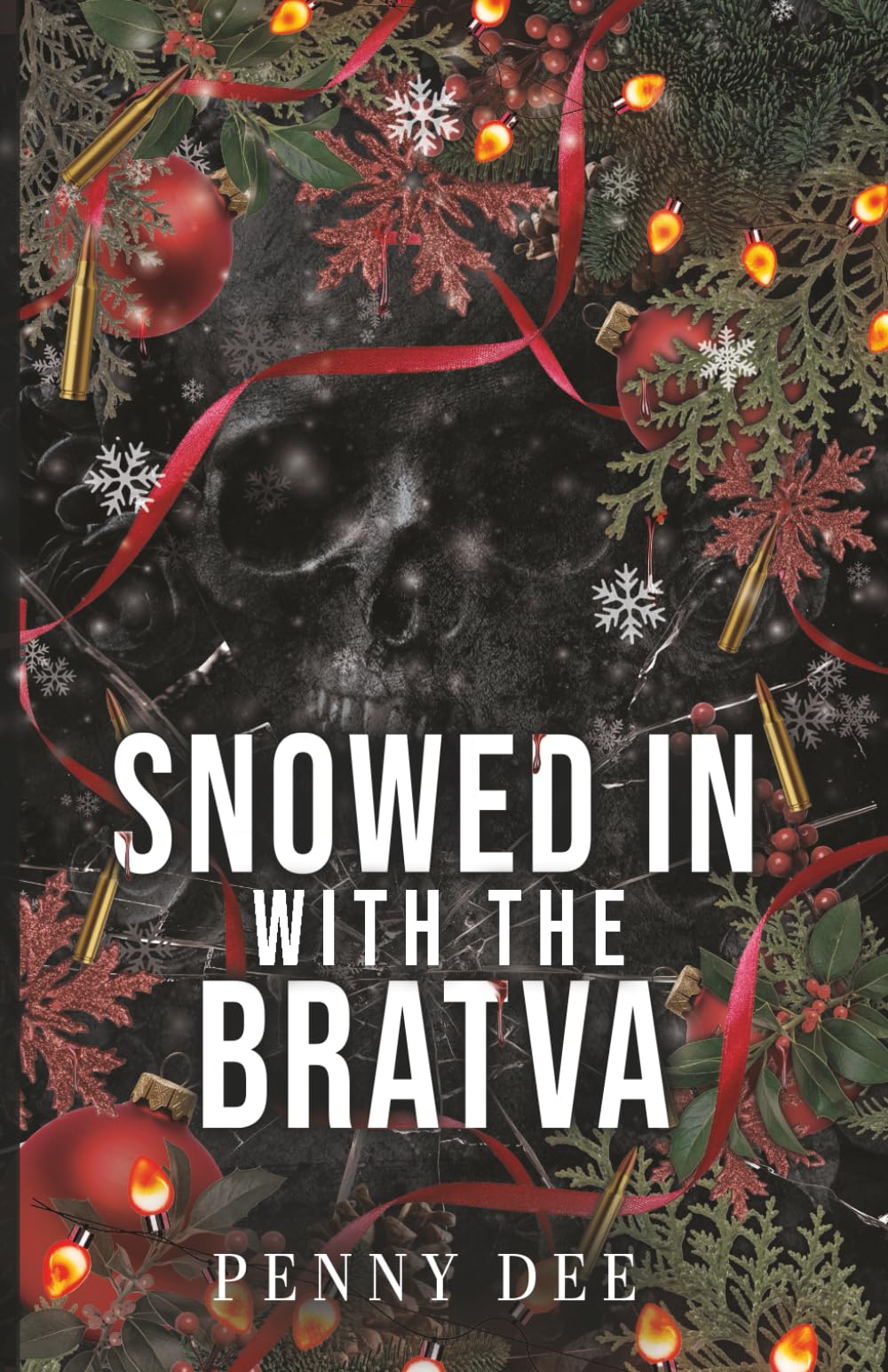 Snowed In With The Bratva: An enemies to lovers, Christmas, mafia romance (Snowed In At Christmas)