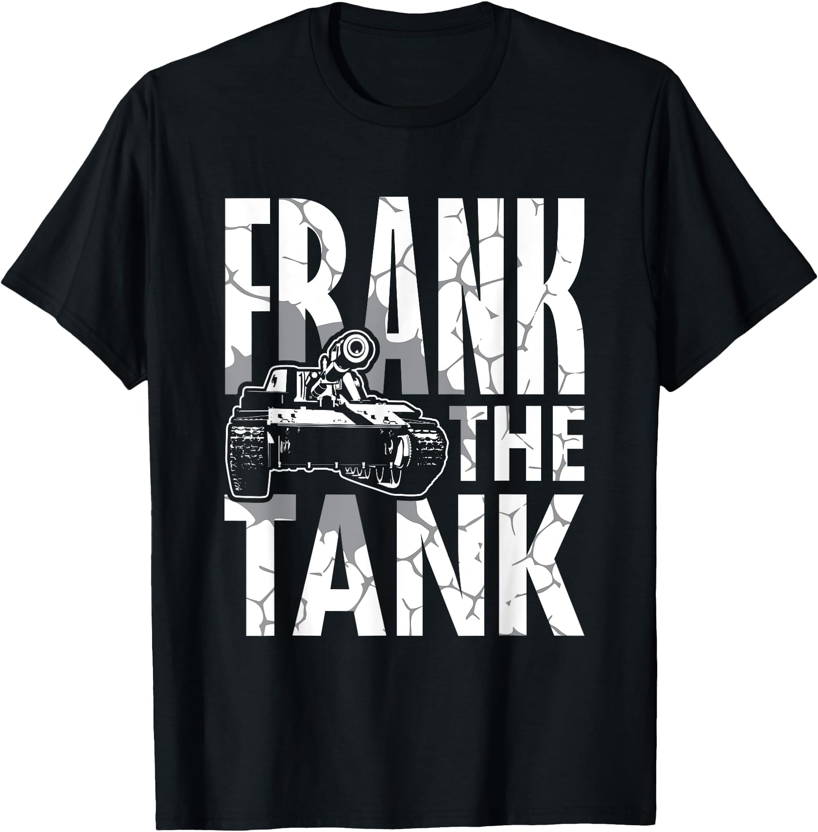 Frank The Tank M1 Abrams Military Parody T Shirt 21890 T-Shirt