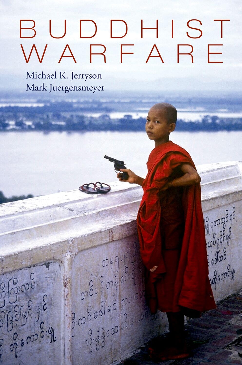 Buddhist Warfare. Juergensmeyer, Jerryson, ). 9780195394849 Free Shipping<|