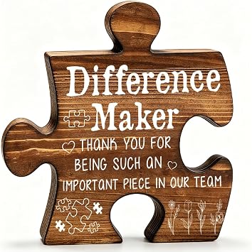 Difference Maker Piece Plaque, Thank You Gift for Team Member, Inspirational Office Decor for Coworker Teacher Nurse Volunteer, 5.5x5.2 Inch,WVV2