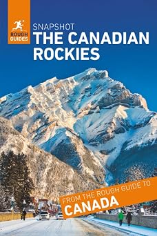 Rough Guides Snapshot The Canadian Rockies Travel Guide