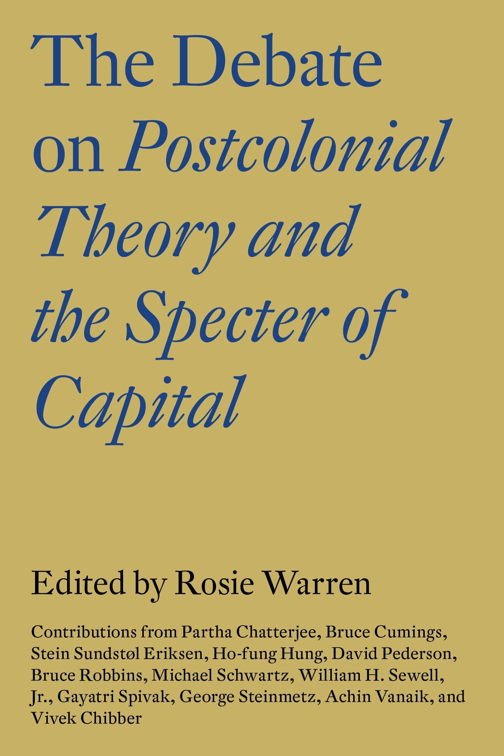 The Debate on Postcolonial Theory and the Specter of Capital (Free P+P)