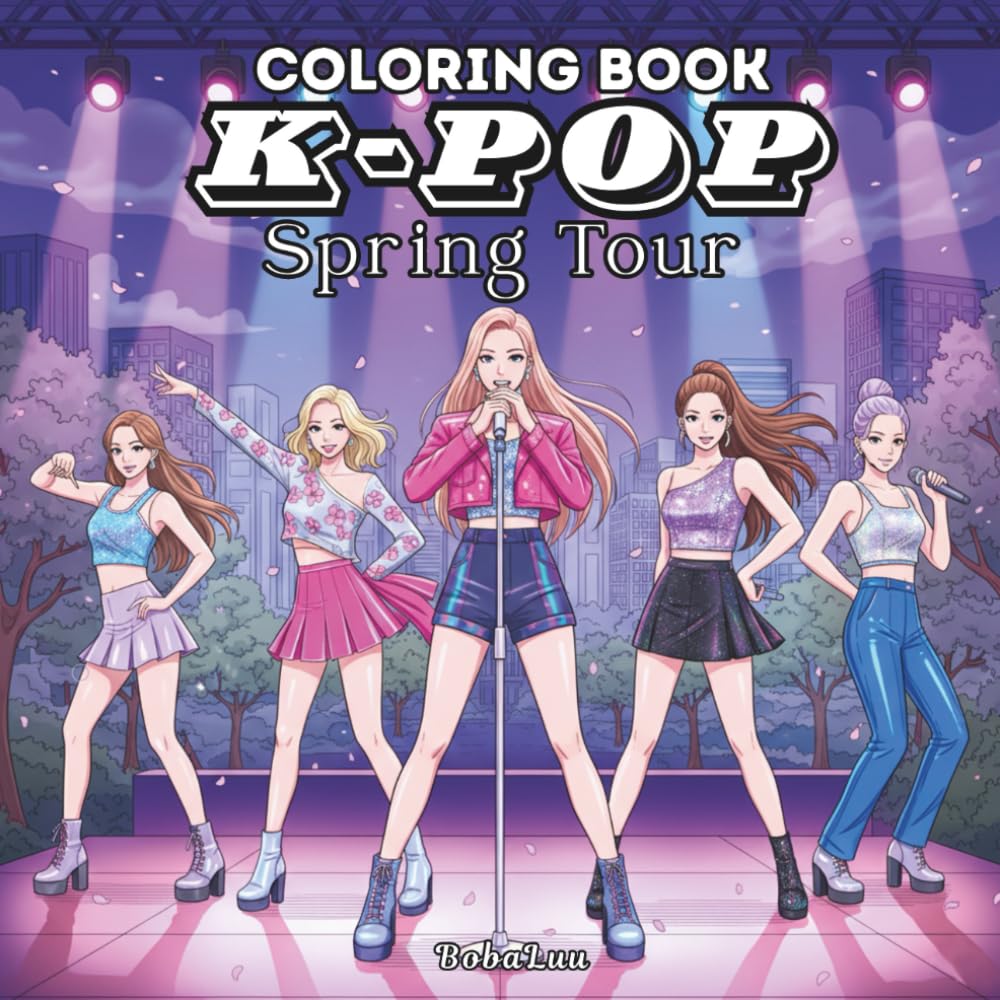 K-POP Spring Tour: A Stylish Coloring Book Featuring Modern Idols, Spring Concert Scenes, and Fashion-Inspired Designs for Teens, Adults & K-Pop Fans
