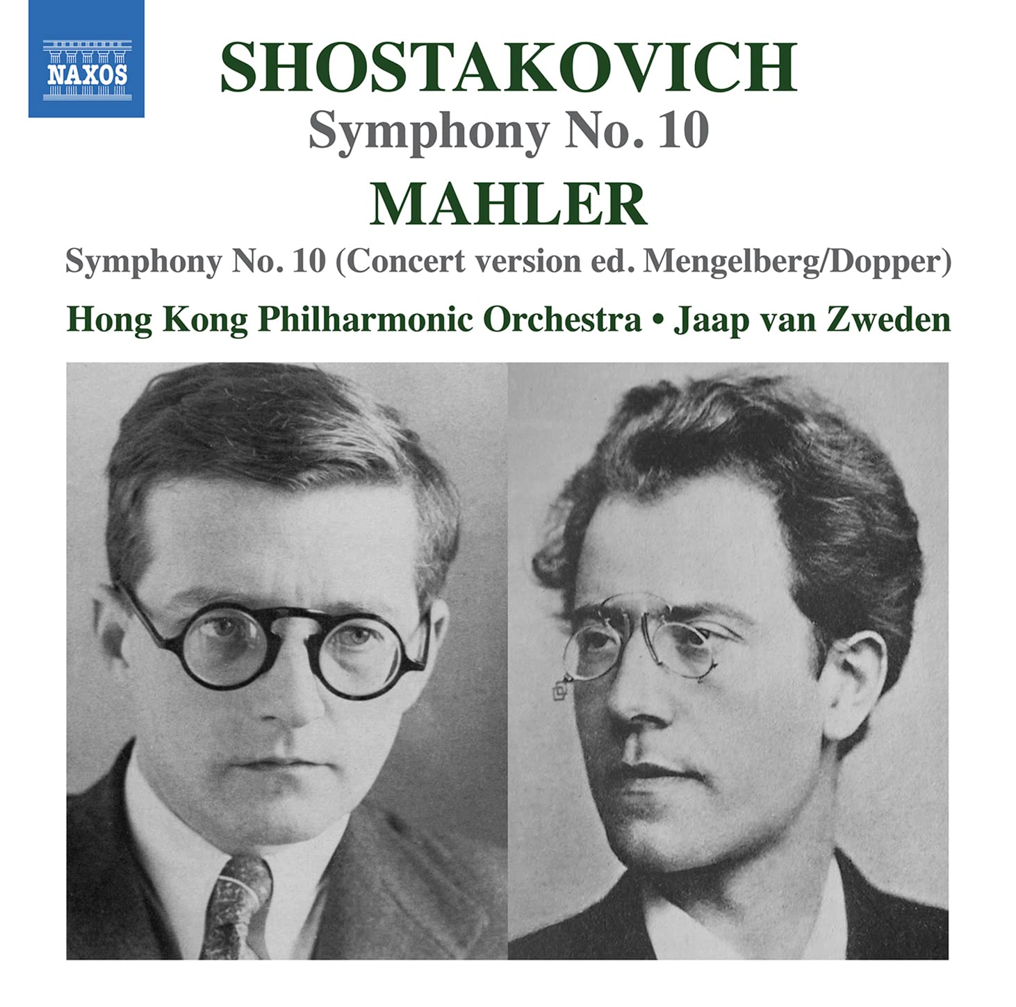 Dmitry Shostakovich; Gustav Mahler: Symphony No. 10
