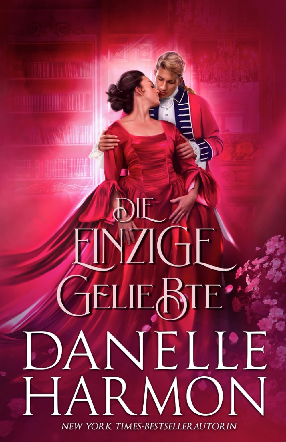 Die Einzige Geliebte (Die Brüder von De Montforte)