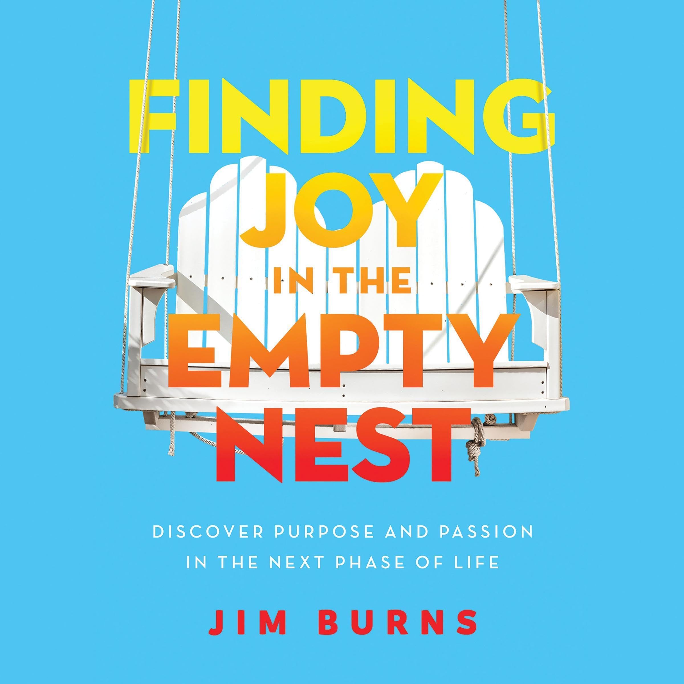 Cover art for Finding Joy in the Empty Nest