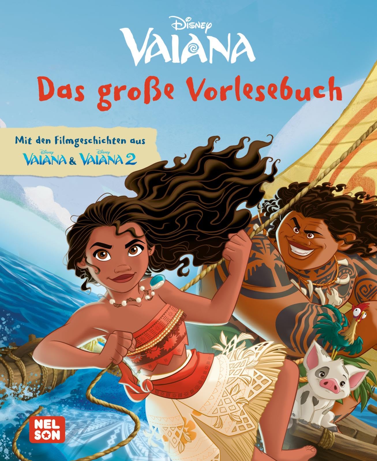 Disney Vorlesebuch: Vaiana: Das große Vorlesebuch: Mit den Filmgeschichten aus Vaiana 1 und 2! | Vorlesegeschichten zu beiden Filmen und zwei weitere Vaiana-Abenteuer ab 3 Jahre