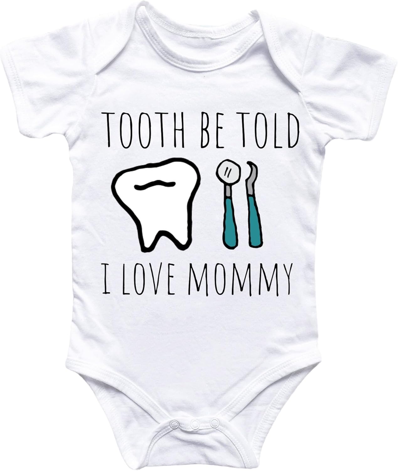 Dentist Tooth - Baby Boy Girl Clothes Infant Bodysuit Funny Cute Newborn