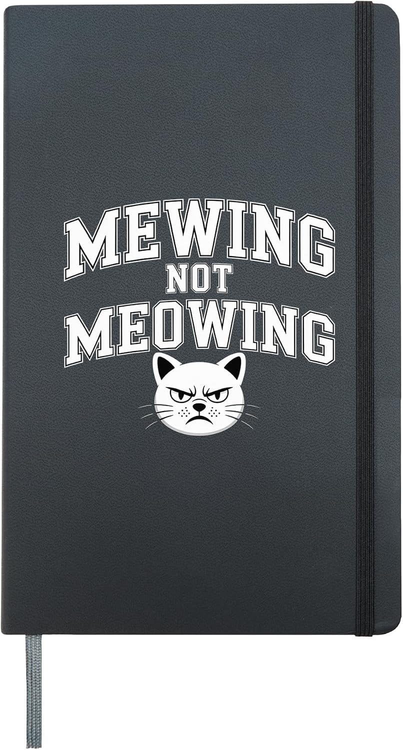Mewing Not Meowing Viral Trending Memes - Hardcover Journal, Black