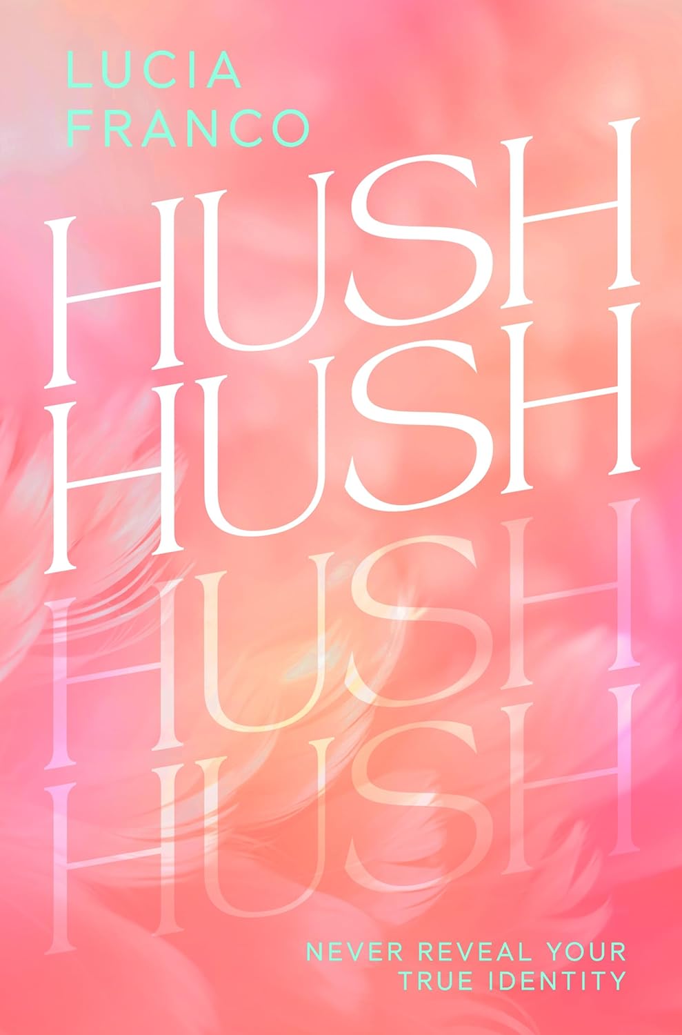 Hush, Hush (Hush, Hush Duet Book 1) eBook Franco, Lucia Kindle Store