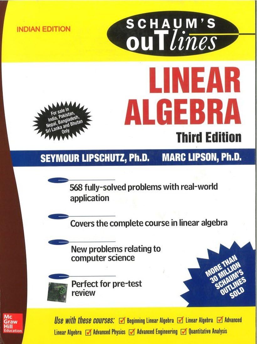 Schaum's Outline of Linear Algebra | 3rd Edition Paperback – 1 July 2017