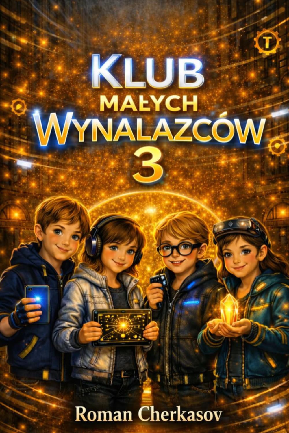 Klub Małych Wynalazców 3