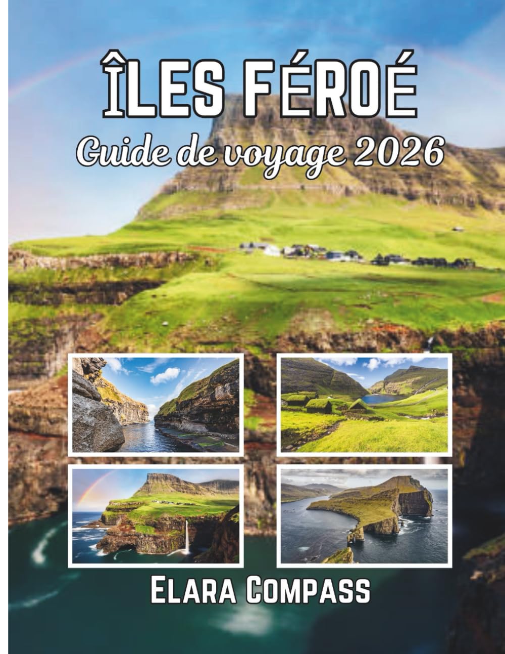 Îles Féroé Guide de voyage 2026: Période idéale pour visiter, lieux incontournables, meilleurs hébergements, règles et réglementations à suivre et meilleurs restaurants du pays