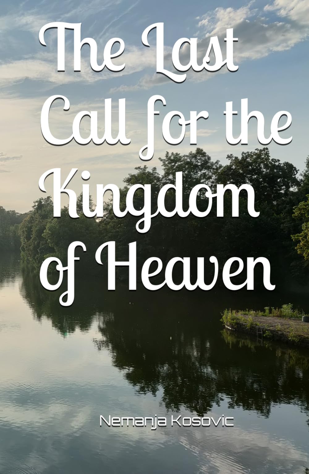 The Last Call for the Kingdom of Heaven