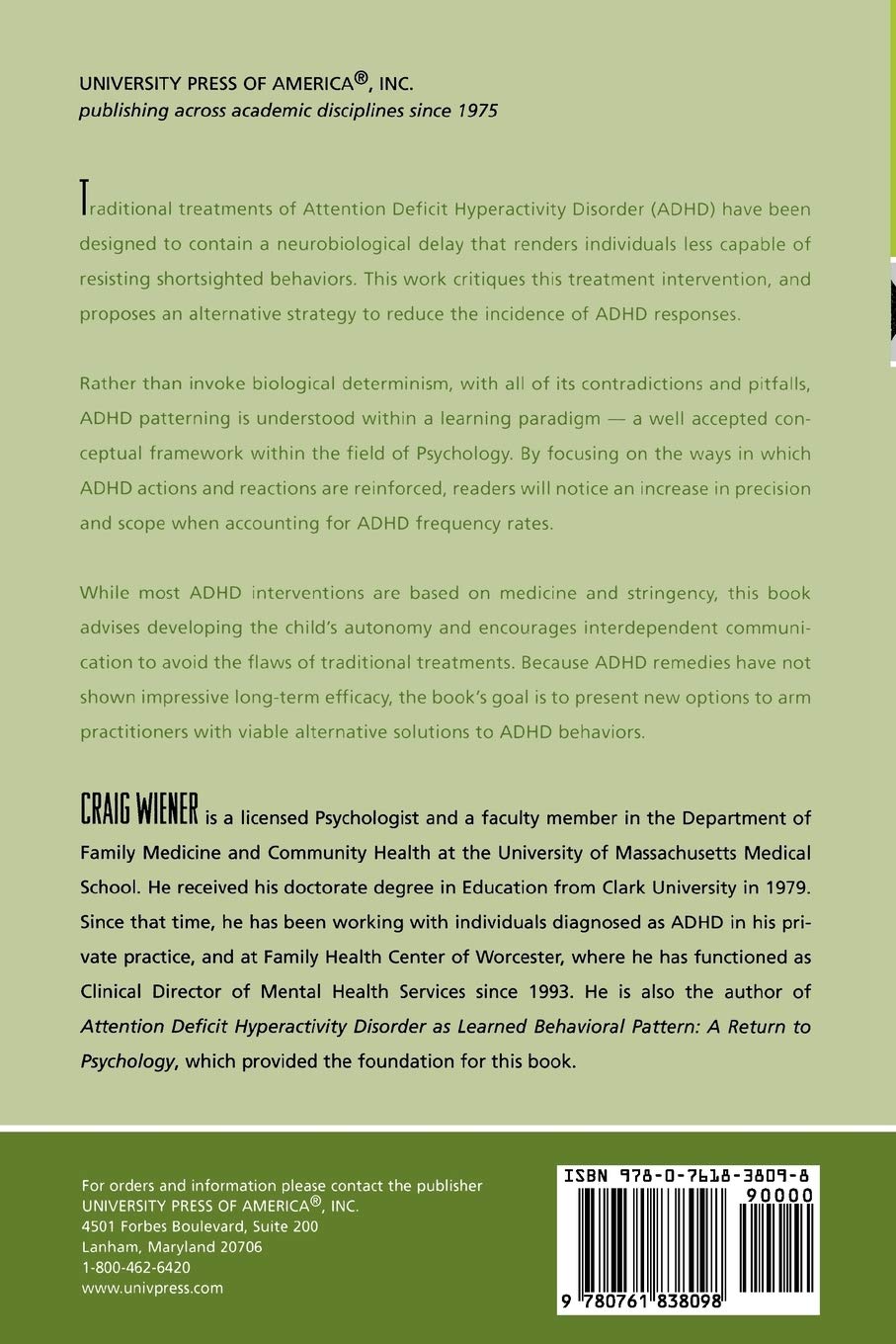 A.D.H.D. as a Learned Behavioral Pattern: A Less Medicinal More Self-Reliant/Collaborative Intervention