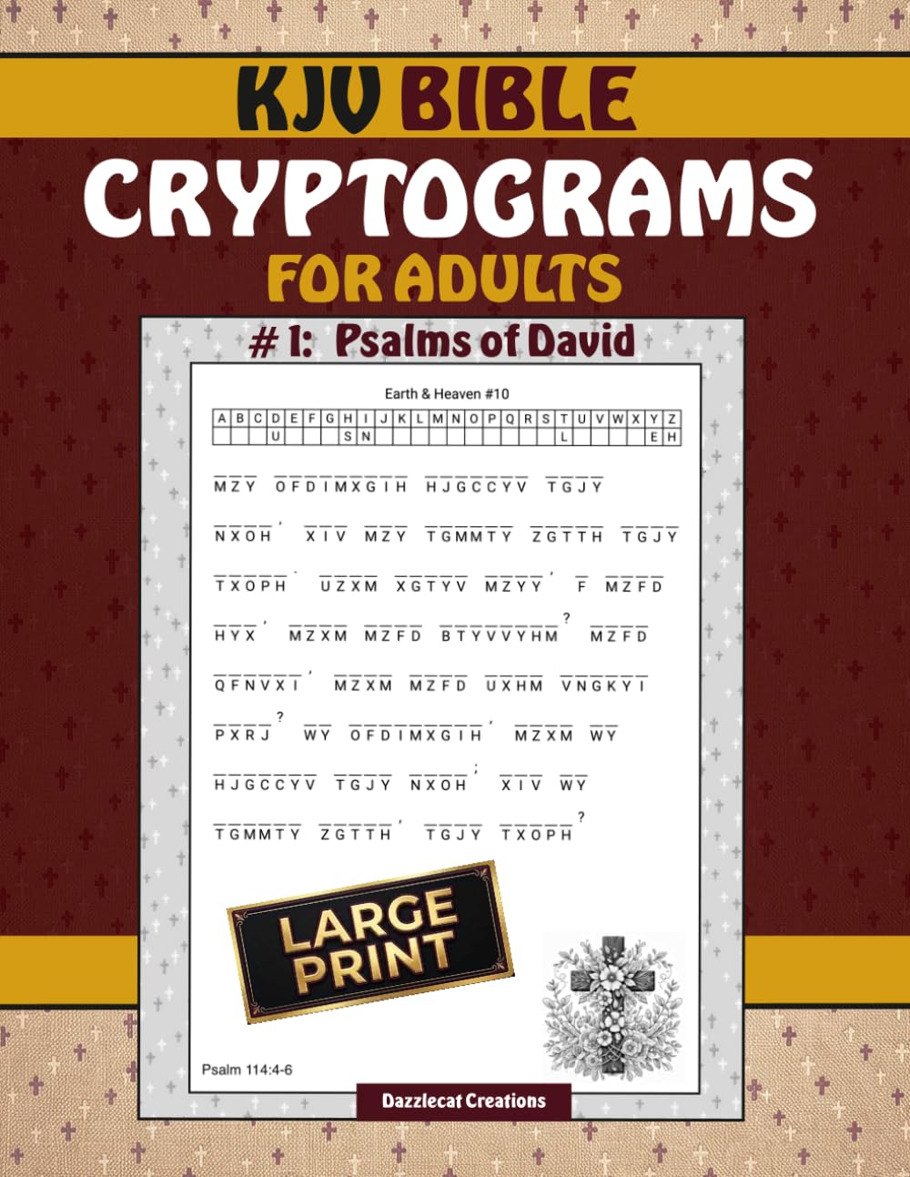 KJV Bible Cryptograms for Adults #1: Palms of David: 75 Inspirational King James Version Word Code Puzzles: The Psalms of David Edition