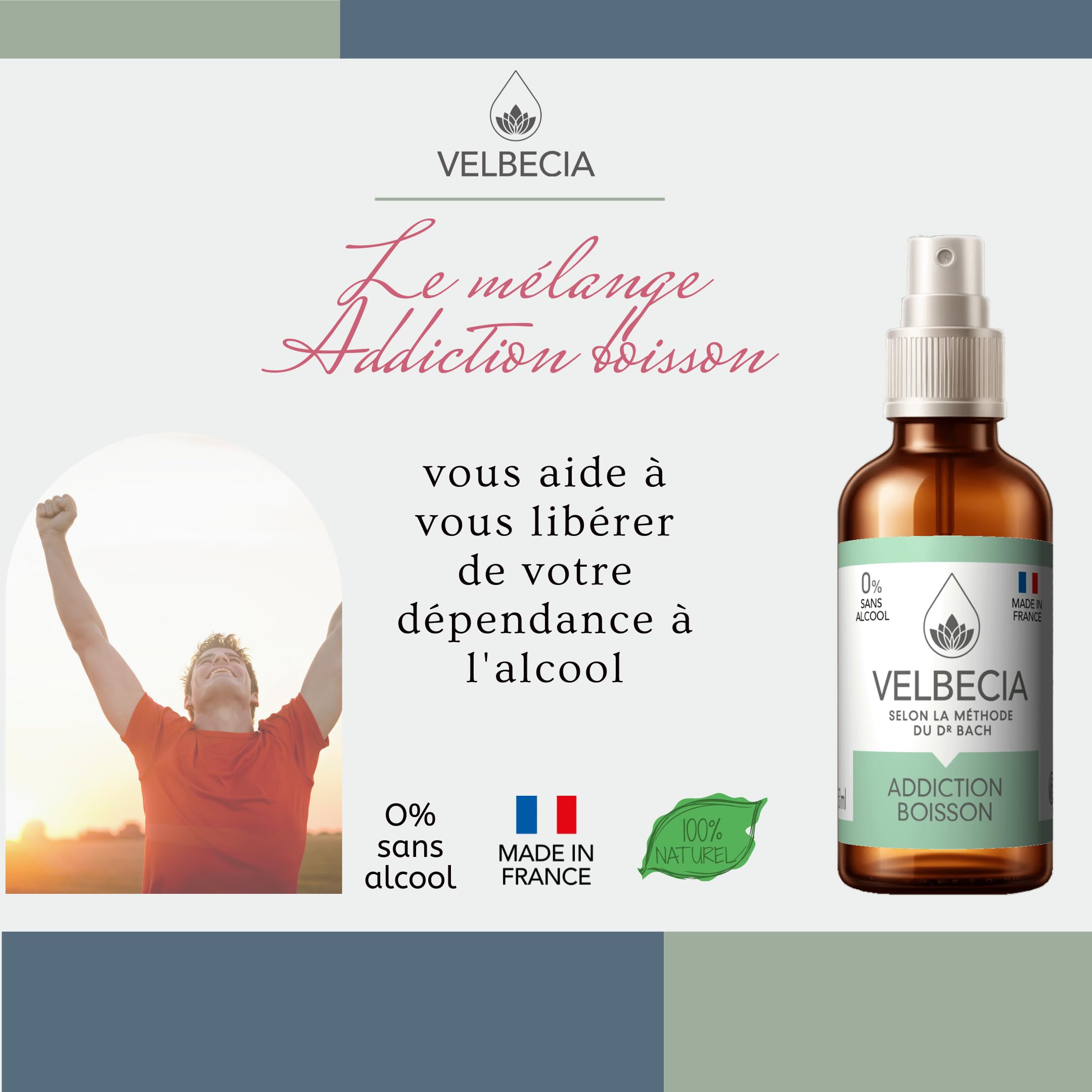 Velbecia Addiction boisson 30 ml +1 OFFERT Elixirs de fleurs SANS ALCOOL - Méthode du Dr Bach - Sevrage, cure, dépendance, accoutumance, abstinence