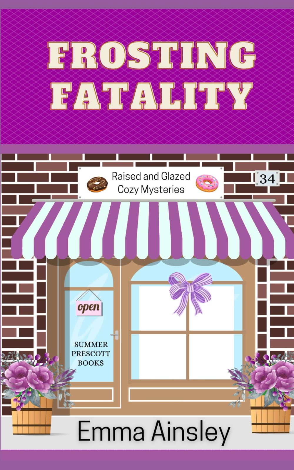 Frosting Fatality (Raised and Glazed Cozy Mysteries)