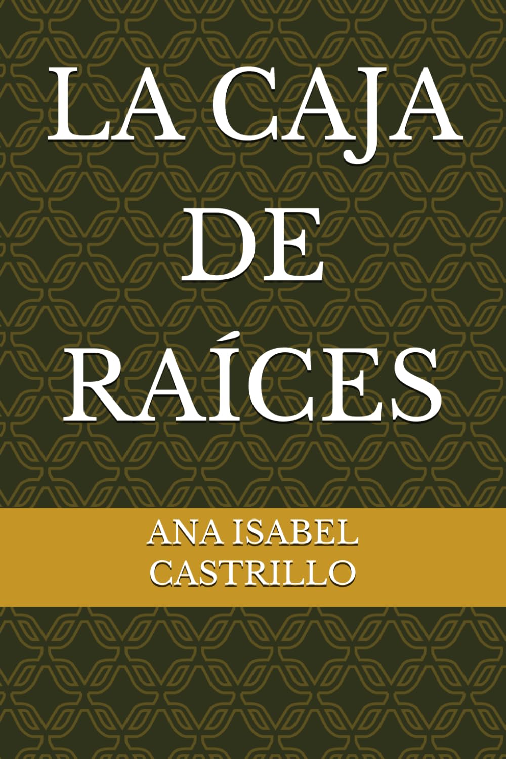 LA CAJA DE RAÍCES