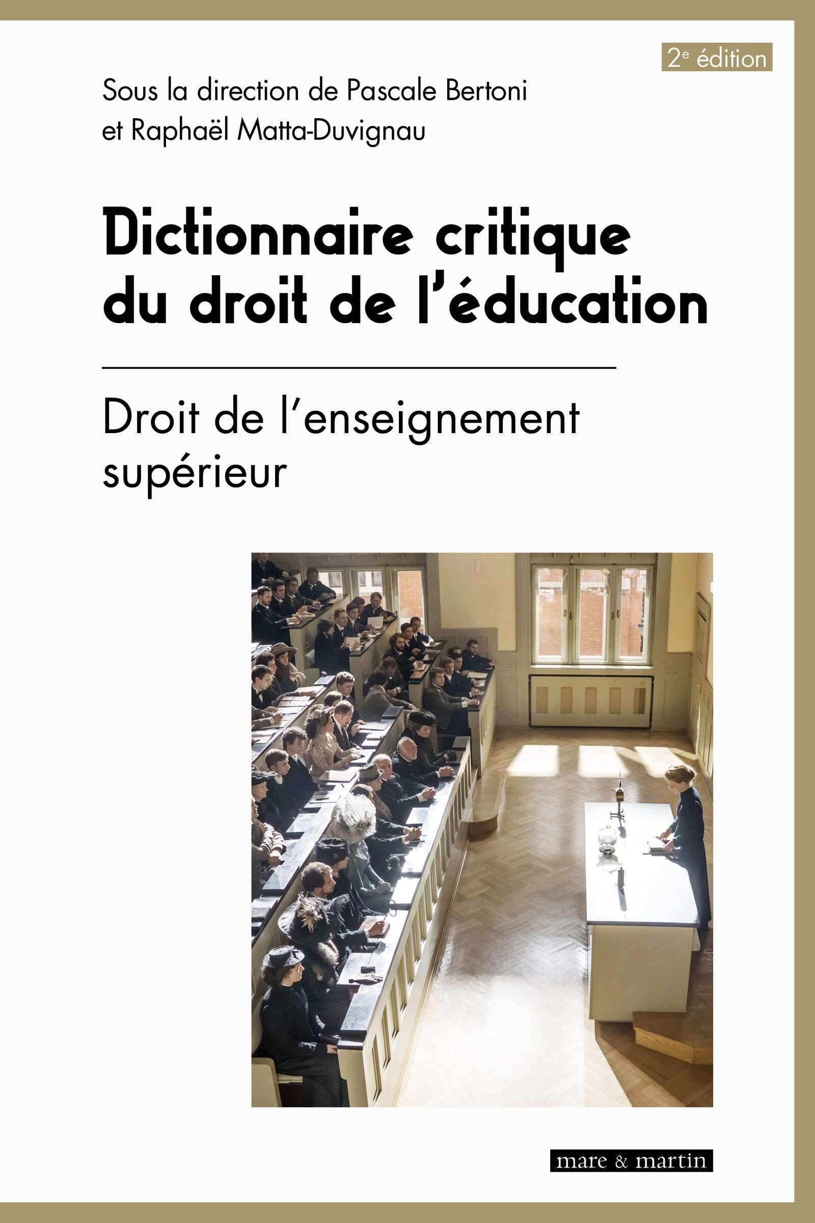 Dictionnaire critique du droit de l'éducation T.2: Droit de l'enseignement supérieur