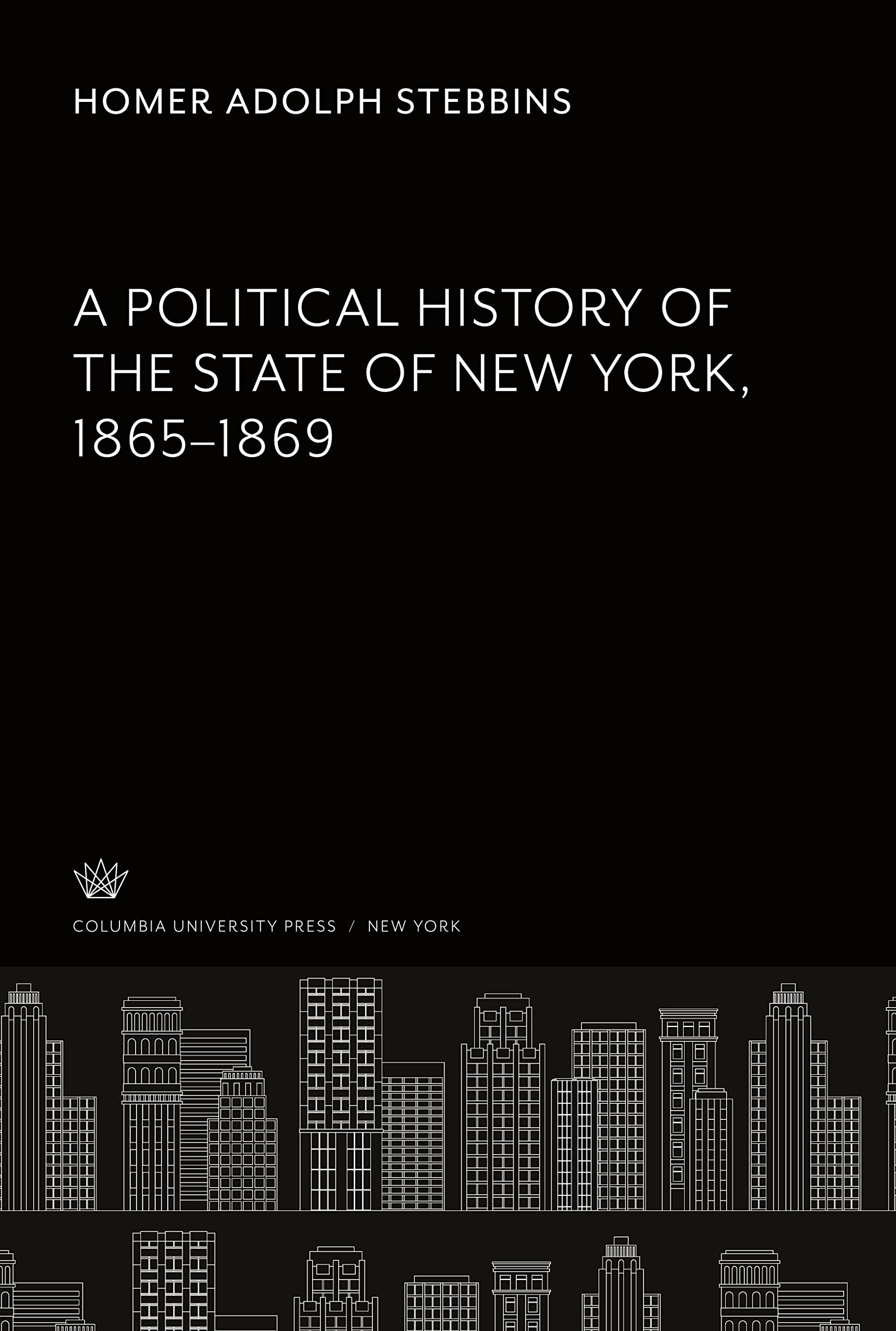 A Political History of the State of New York 1865-1869