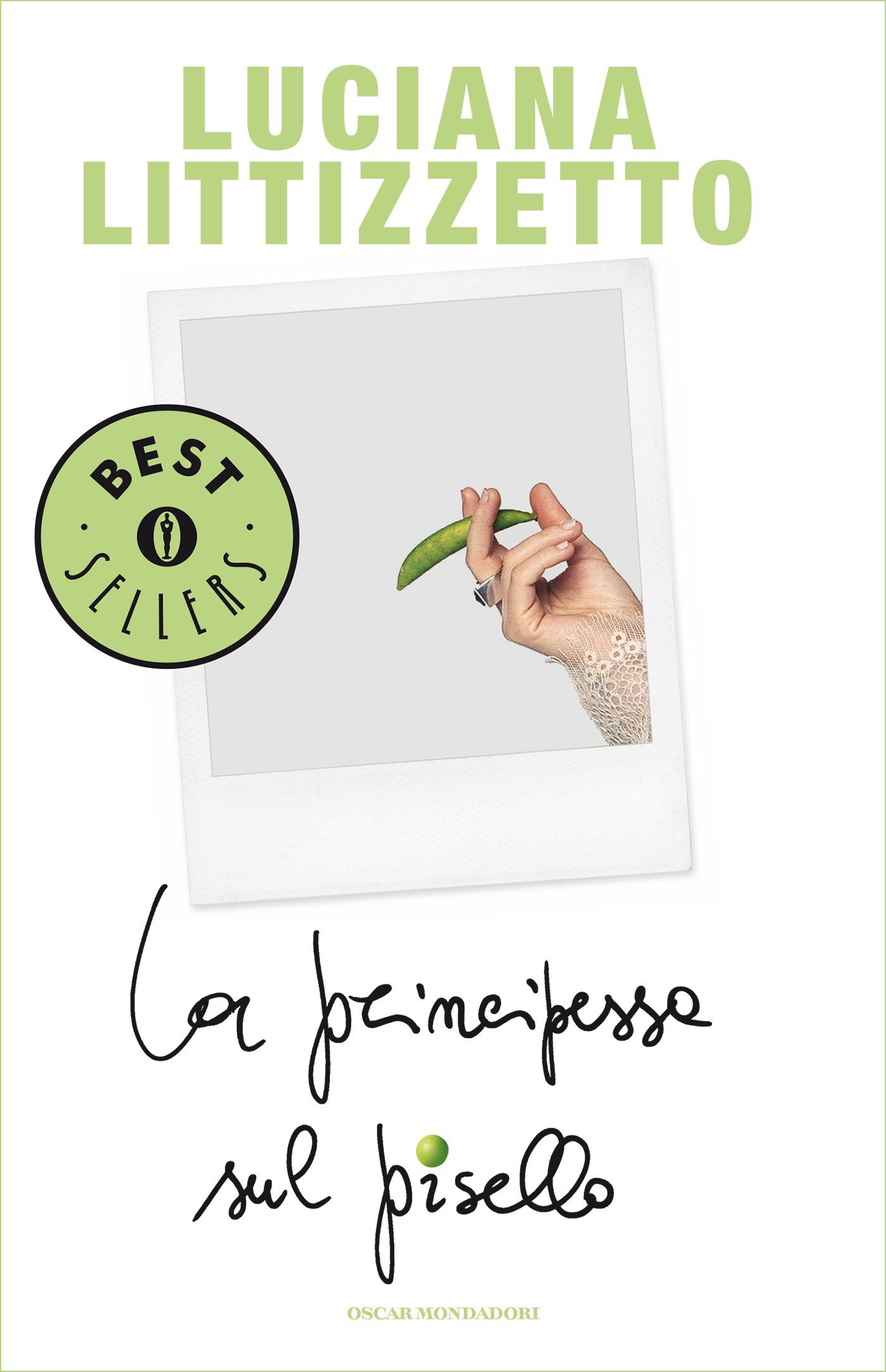 La principessa sul pisello (Oscar bestsellers Vol. 1450) (Italian Edition)