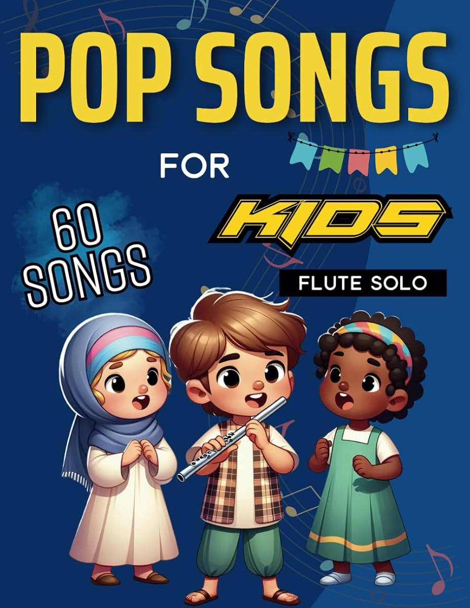 60 canciones pop para flauta infantil: solo de flauta para principiantes