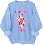 Queen of Farts Sweatshirt, Hilarious Birthday Gift Pullover, Playful Graphic Joke Top for Friends