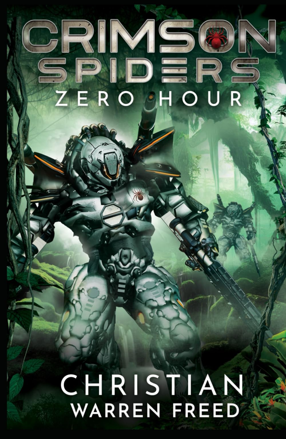 Zero Hour: A Military Science Fiction Campaign (Crimson Spiders)