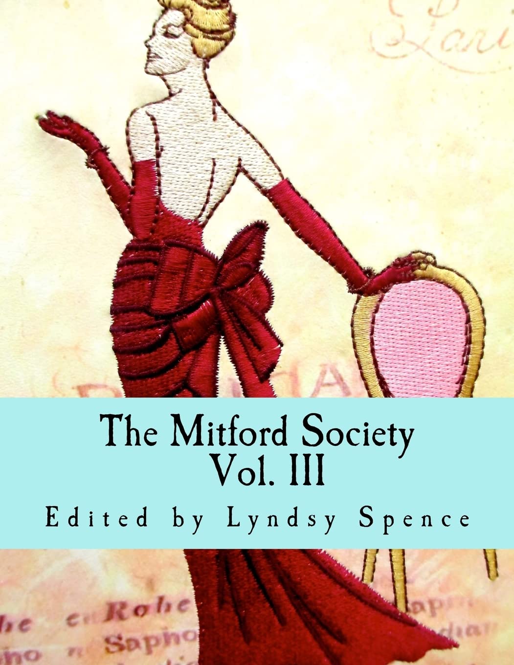 The Mitford Society: Vol. III: Volume 3