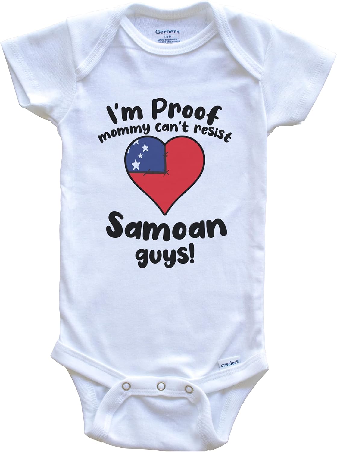 I'm Proof Mommy Can't Resist Samoan Guys One Piece Baby Bodysuit