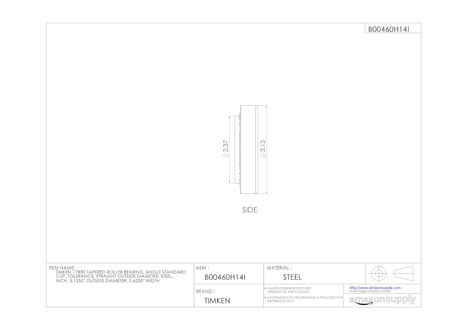 Timken 17830 Tapered Roller Bearing, Single Cup, Standard Tolerance, Straight Outside Diameter, Steel, Inch, 3.1250" Outside Diameter, 0.6250" Width