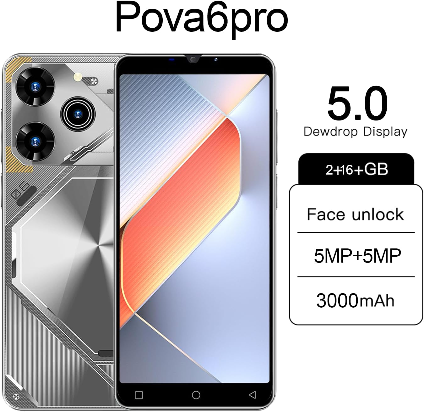 Pova6pro 5.0-Inch Cheap 4G Smartphone, 2GB+16GB Expandable to 128GB, Android 10.0, Dual SIM,Dual Cameras, 3000mAh Battery with Face Unlock/WiFi/GPS (Silver)