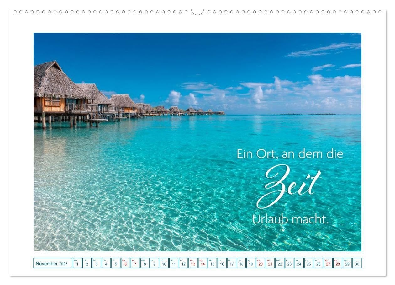 Zeit zum Träumen - Sehnsuchtsorte und positive Gedanken (hochwertiger Premium Wandkalender 2027 DIN A2 quer), Kunstdruck in Hochglanz: Inspiration zwischen Himmel und Meer