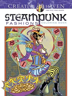 Creative Haven Steampunk Fashions Coloring Book