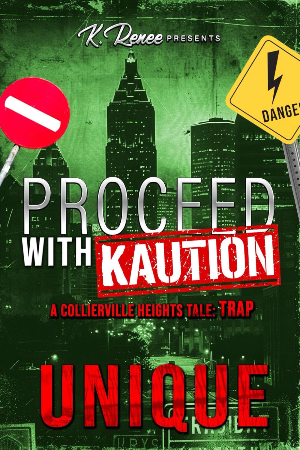Proceed with Kaution: A Collierville Heights Tale: Trap      Paperback – February 5, 2025