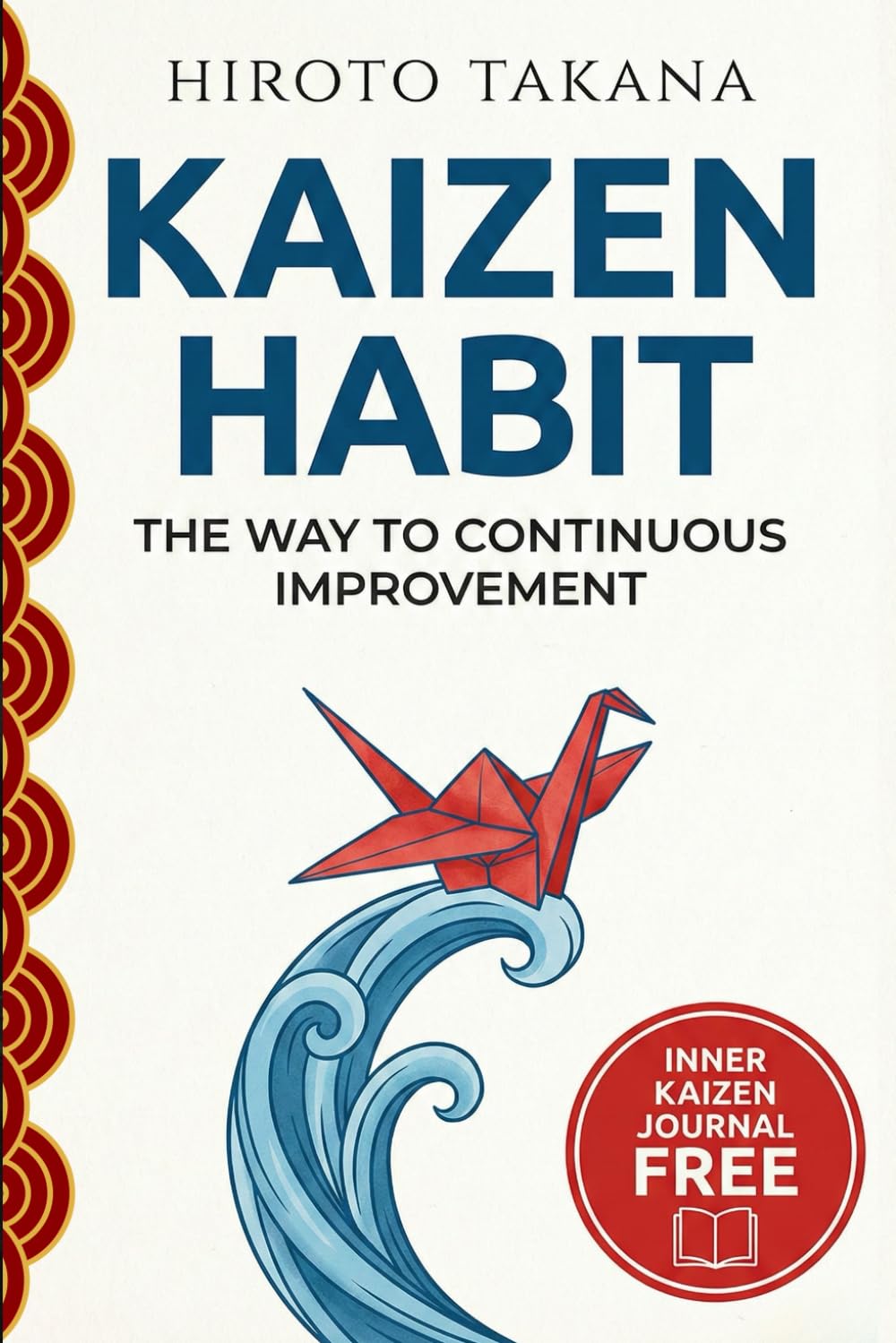 Kaizen Habit: The Way to Continuous Improvement