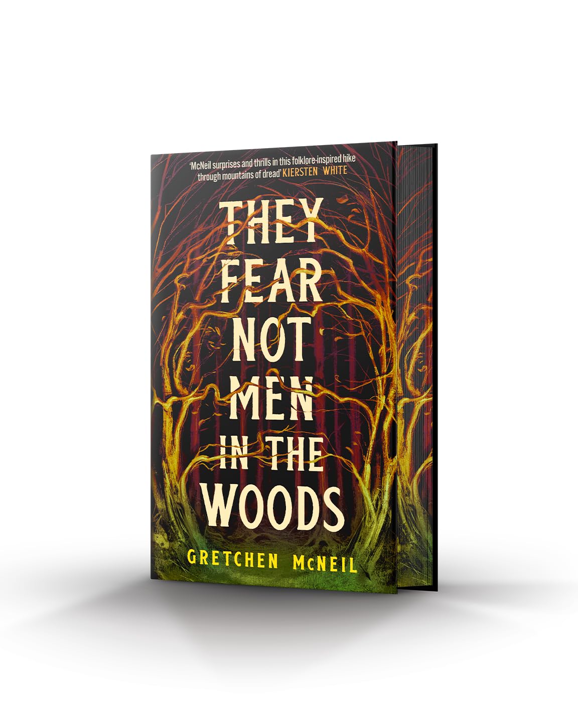 They Fear Not Men in The Woods
