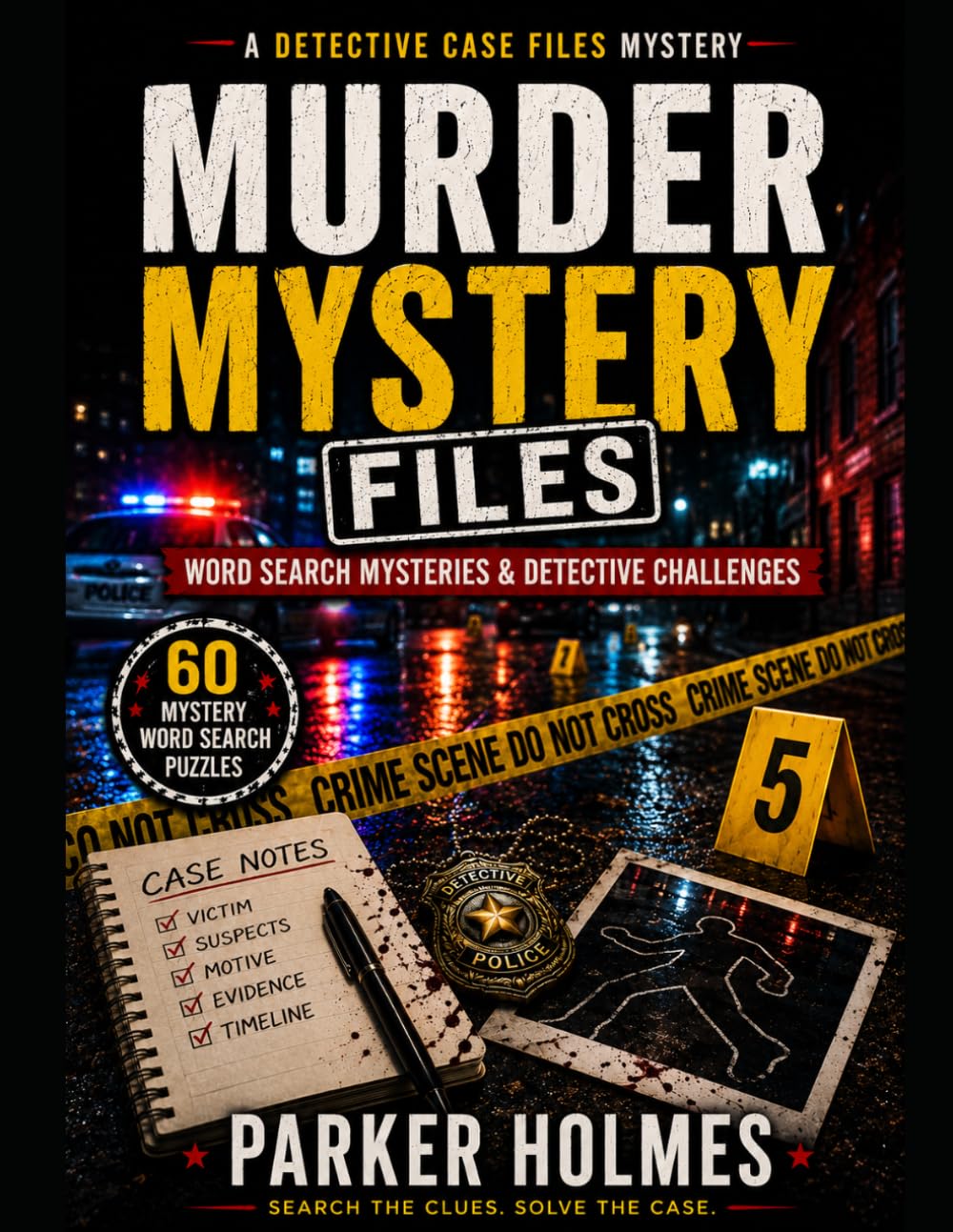 Murder Mystery Files: Word Search Mysteries & Detective Challenges