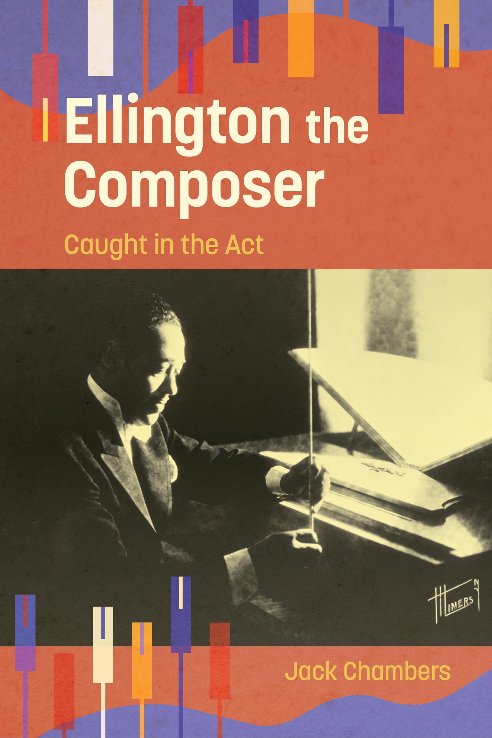 Ellington the Composer: Caught in the Act (American Made Music Series)