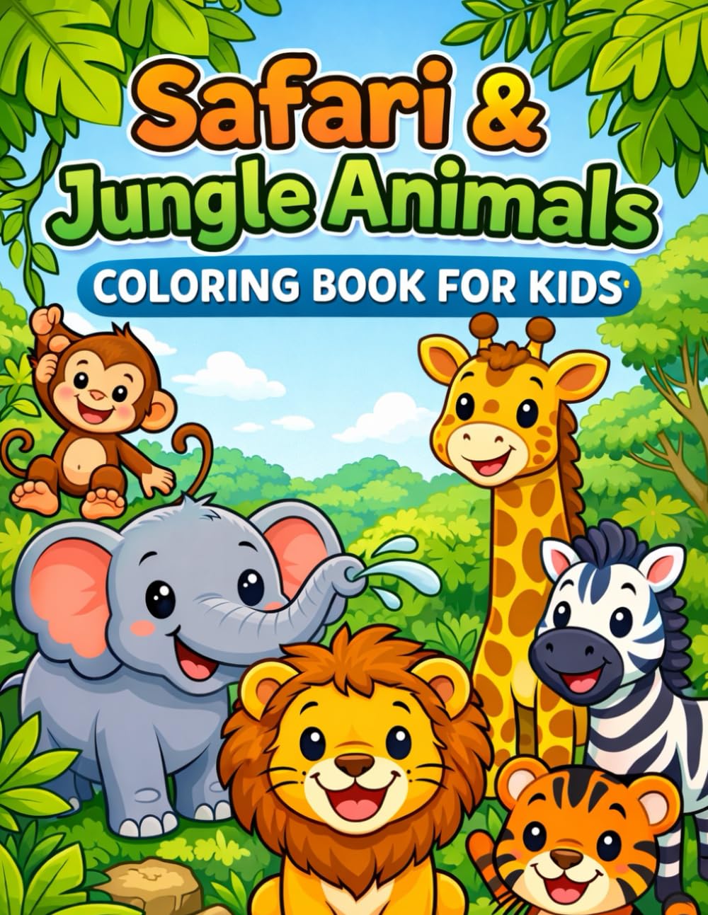 Safari & Jungle Animals Coloring Book for Kids: 50 Fun and Easy Wild Animal Coloring Pages to Spark Creativity, Learning, and Imagination