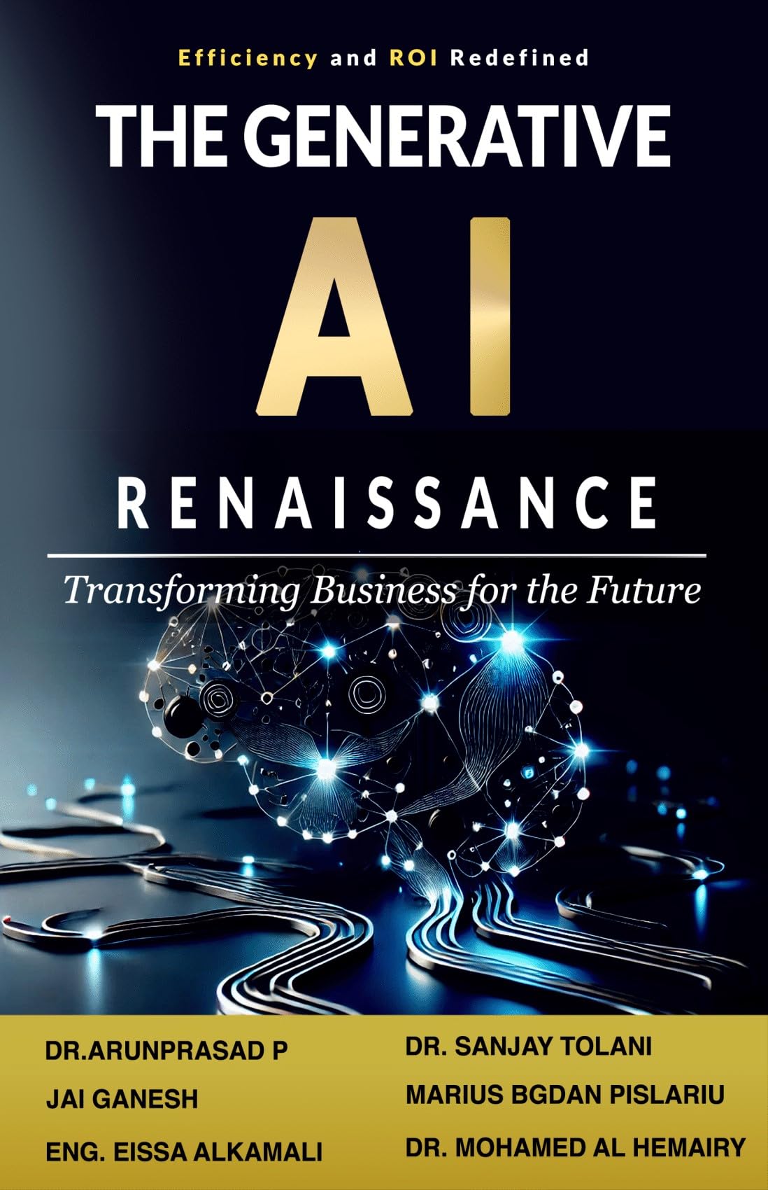 The Generative AI RENAISSANCE: Transforming Business for the Future (Advika Book Mart)