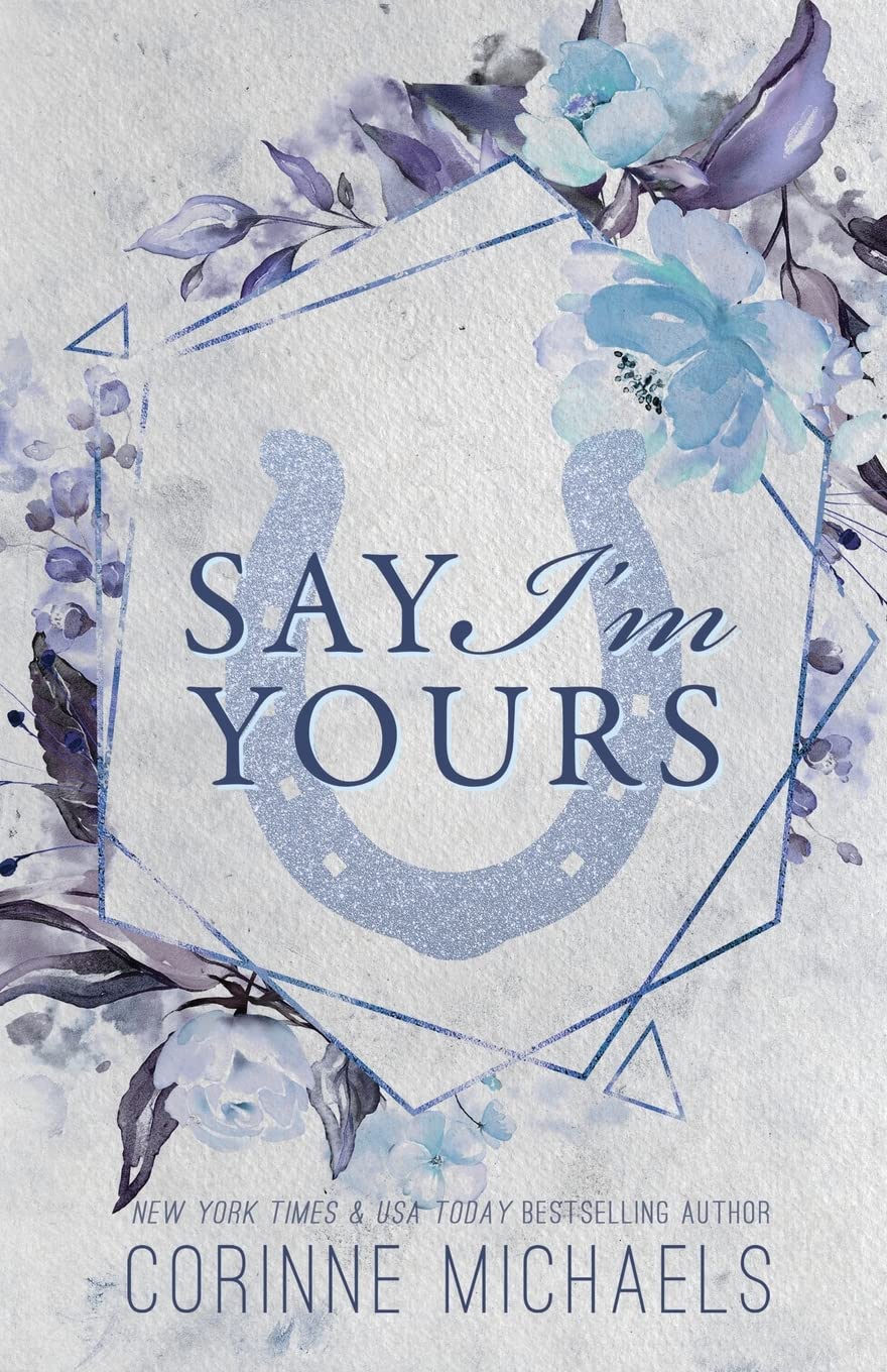 Say I'm Yours - Special Edition (The Hennington Brothers)