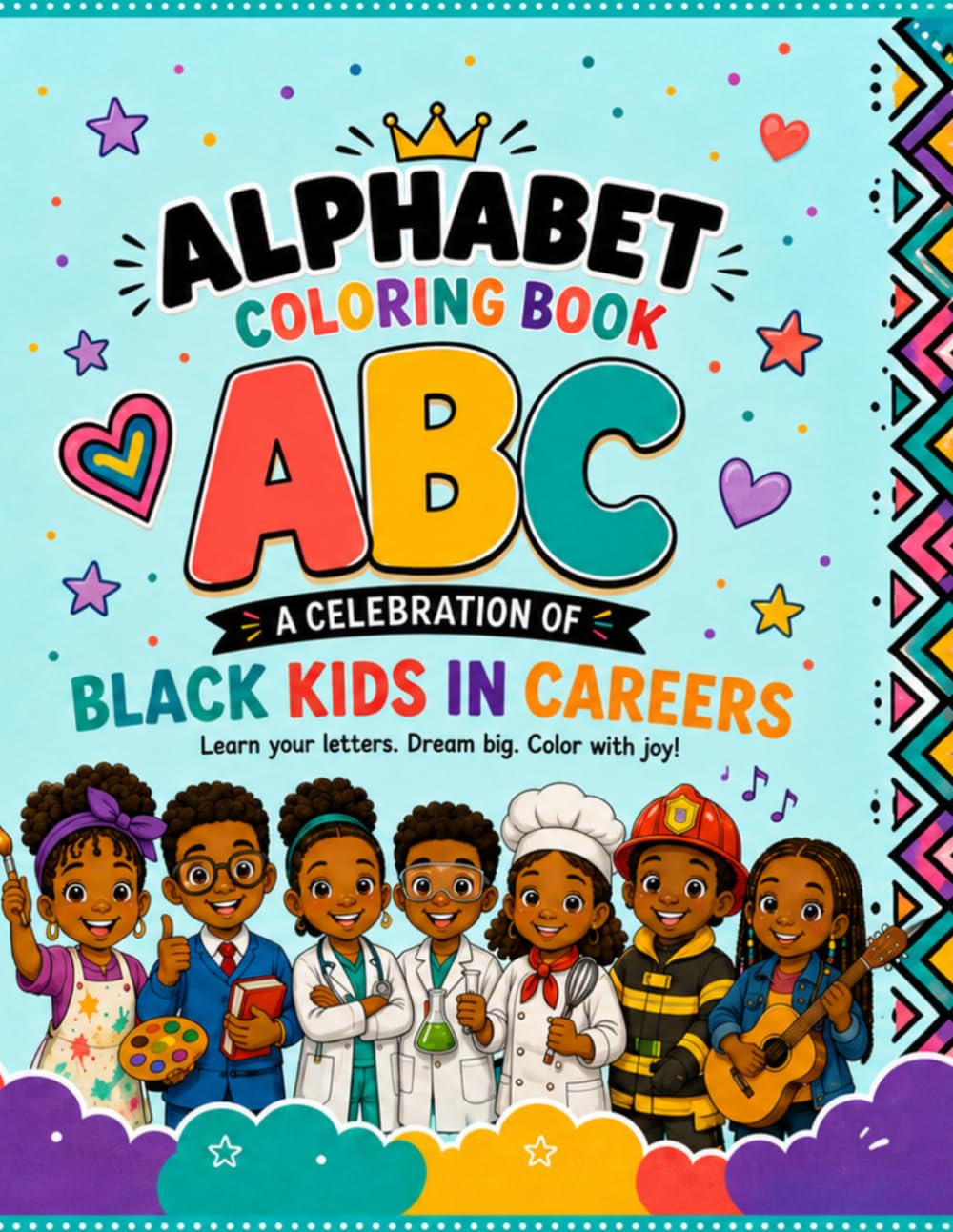 Alphabet Coloring Book: Career Edition: A Celebration of Black Culture
